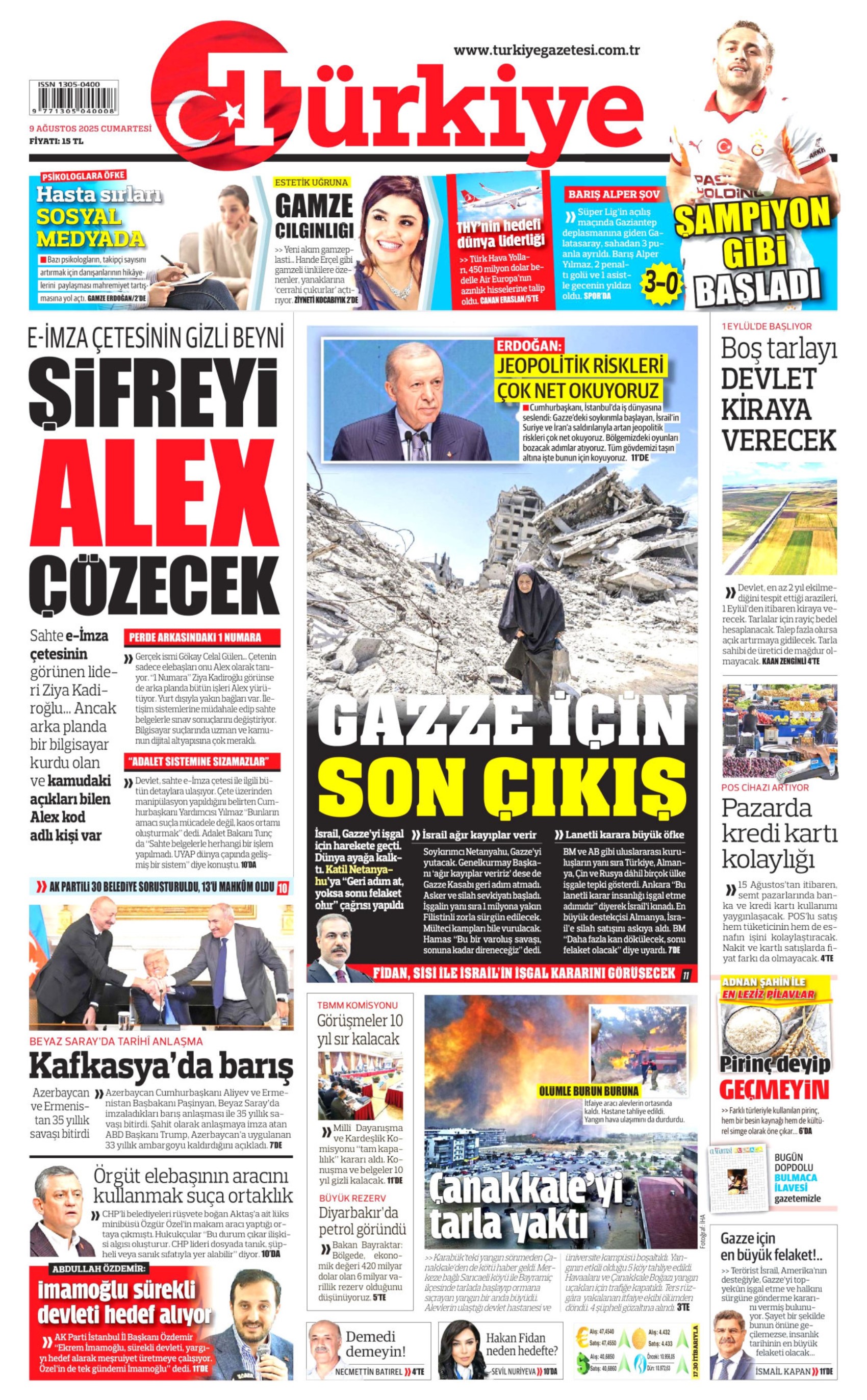 9 Ağustos 2025 gazete manşetleri: Gazeteler açılım komisyonunun 'gizlilik' kararını nasıl gördü?