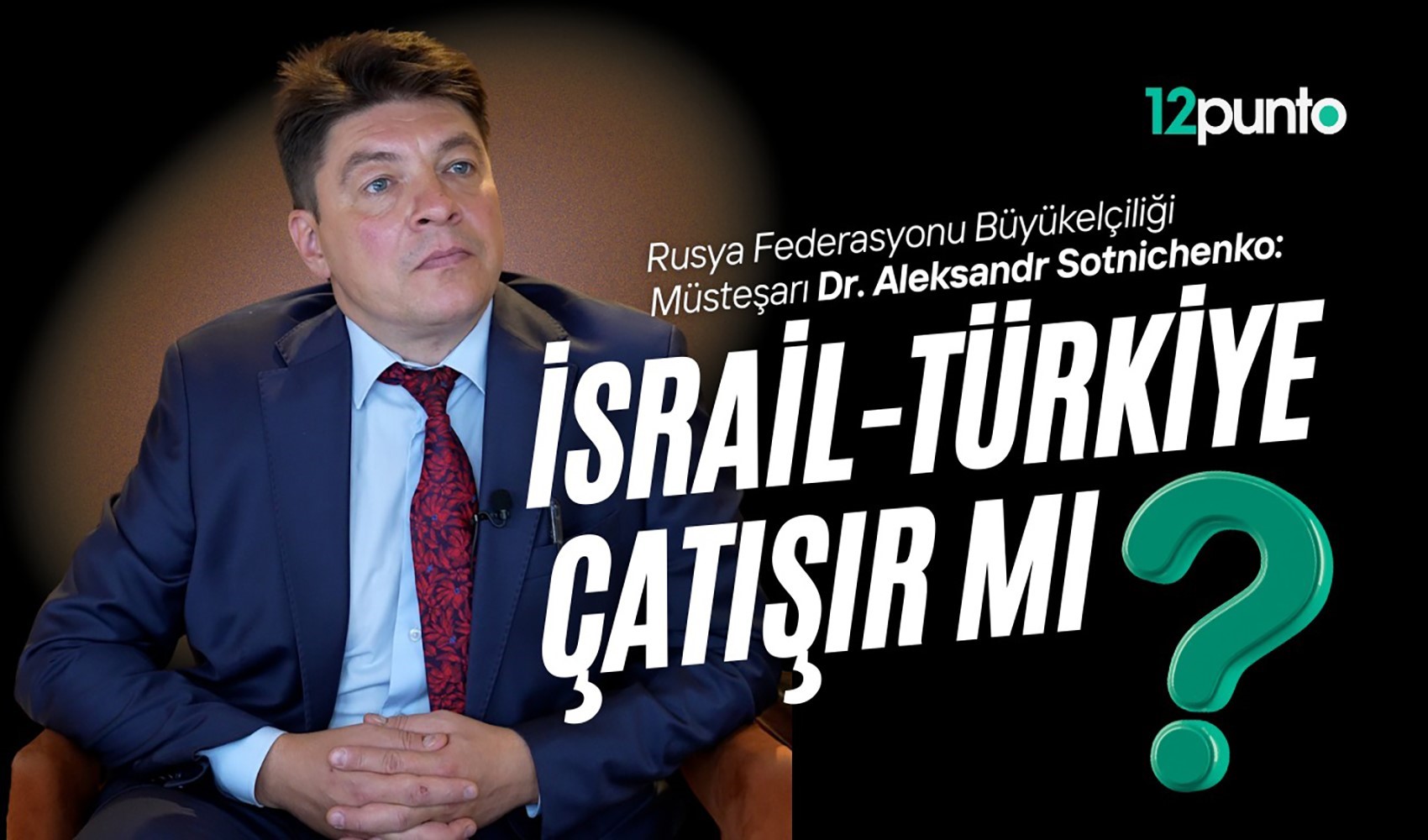 'Gazze’de soykırım var, Türkiye-İsrail arasında çatışma beklemiyorum'