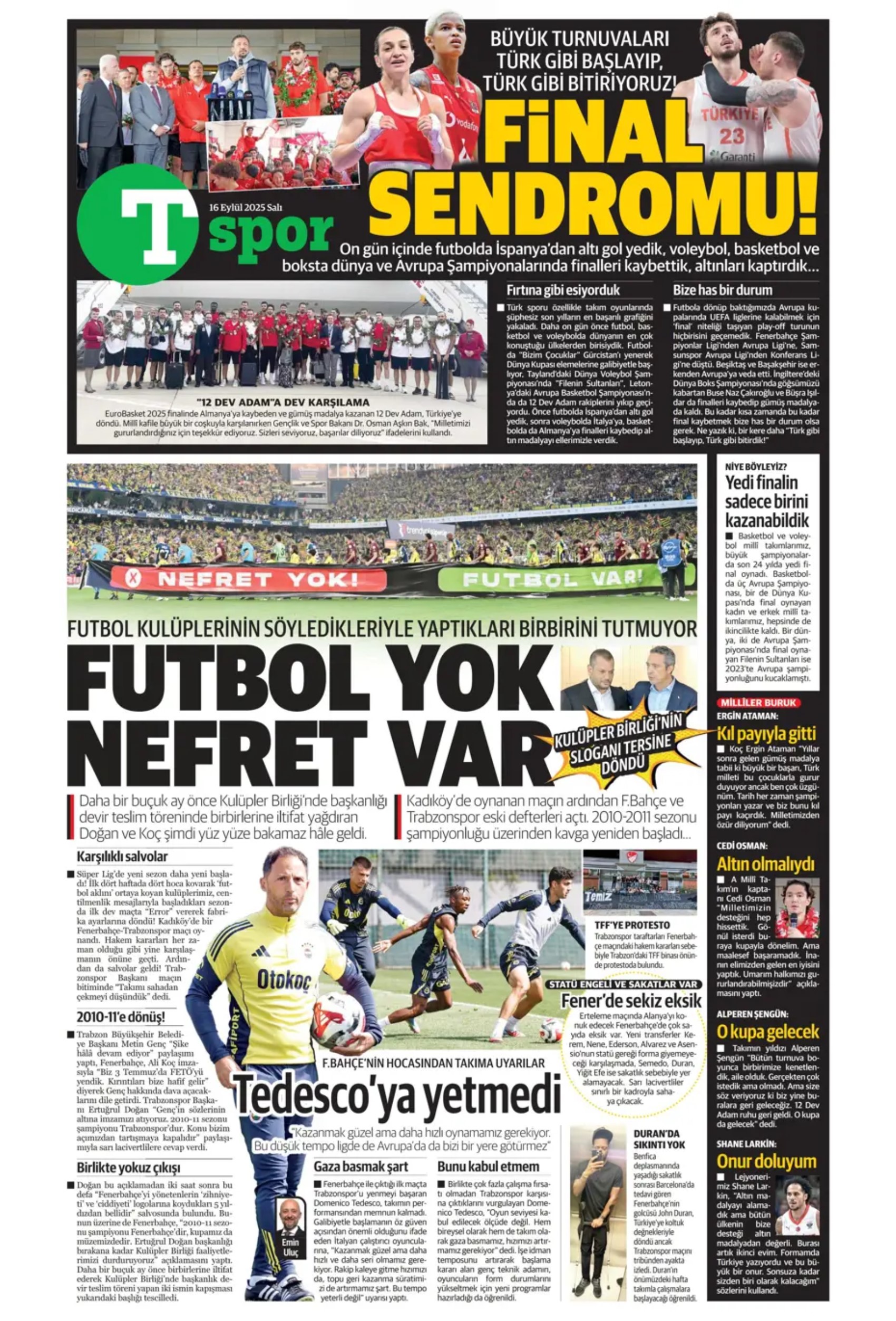 Sporda günün manşetleri: Ortalık toz duman!