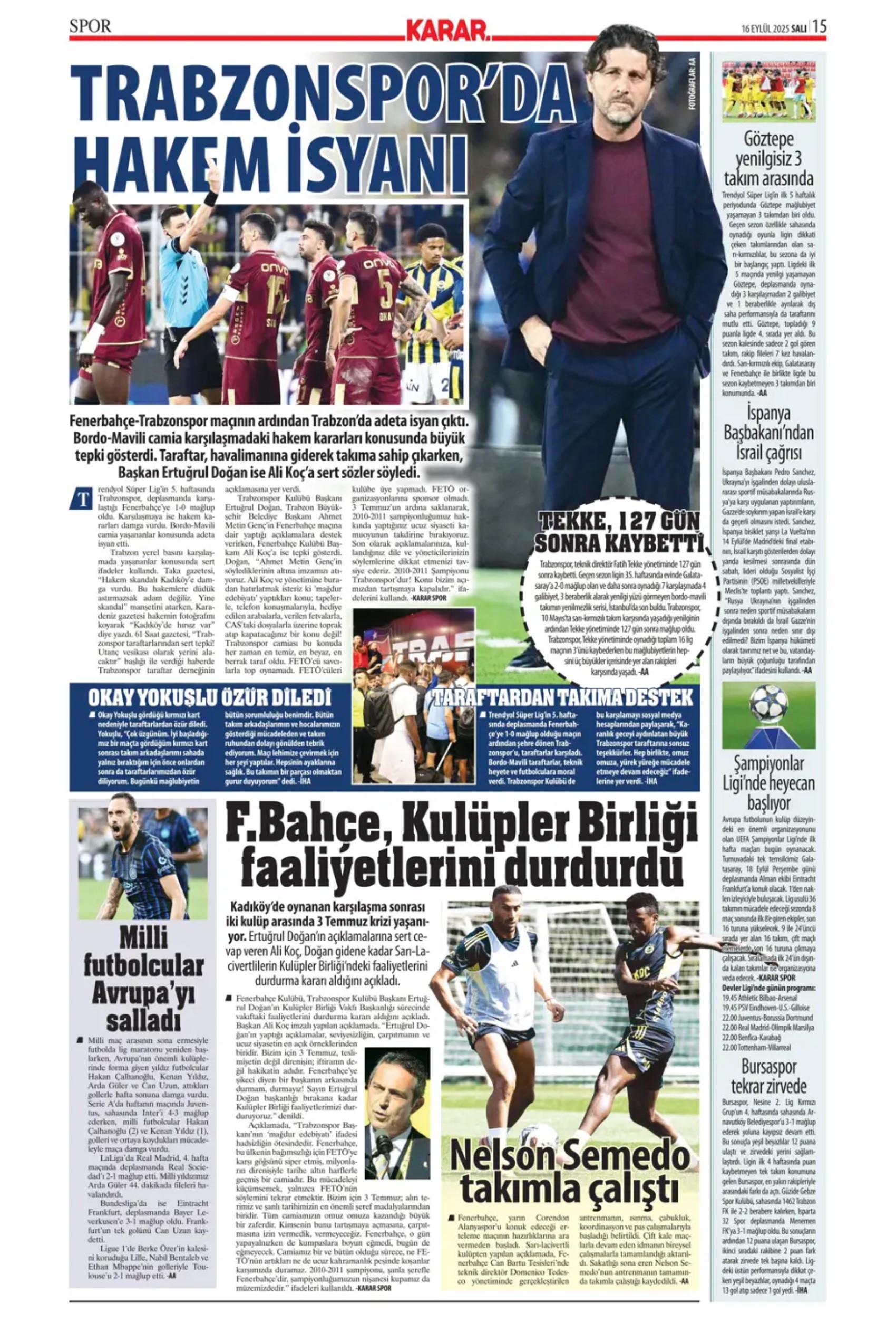 Sporda günün manşetleri: Ortalık toz duman!