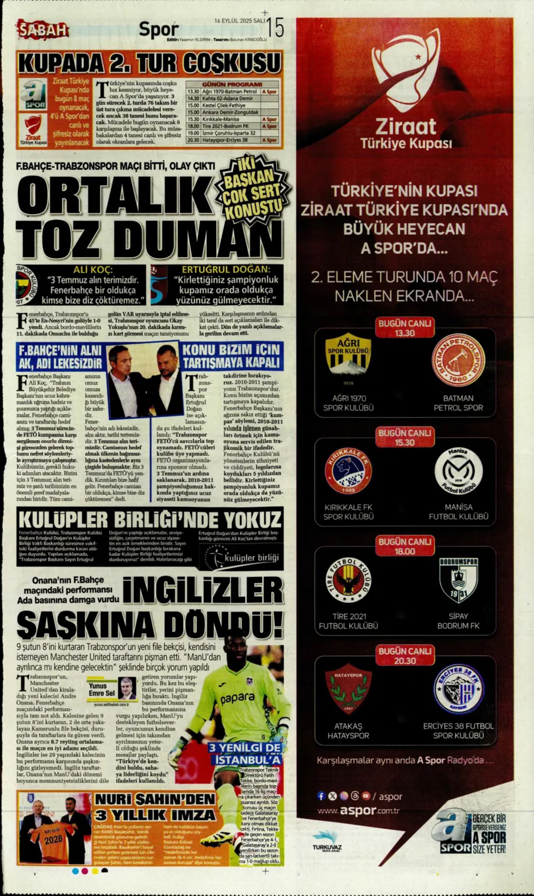 Sporda günün manşetleri: Ortalık toz duman!