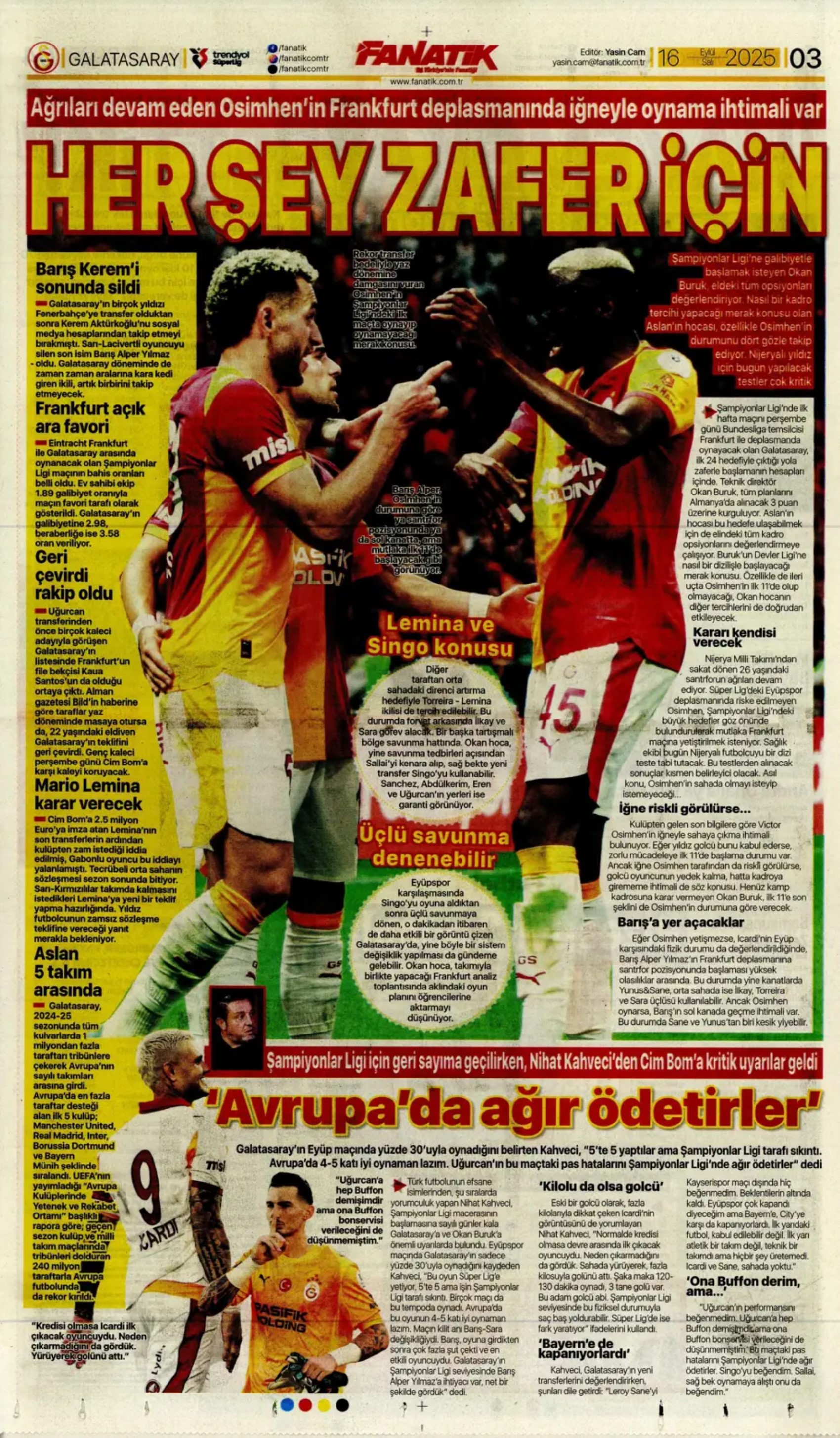 Sporda günün manşetleri: Ortalık toz duman!