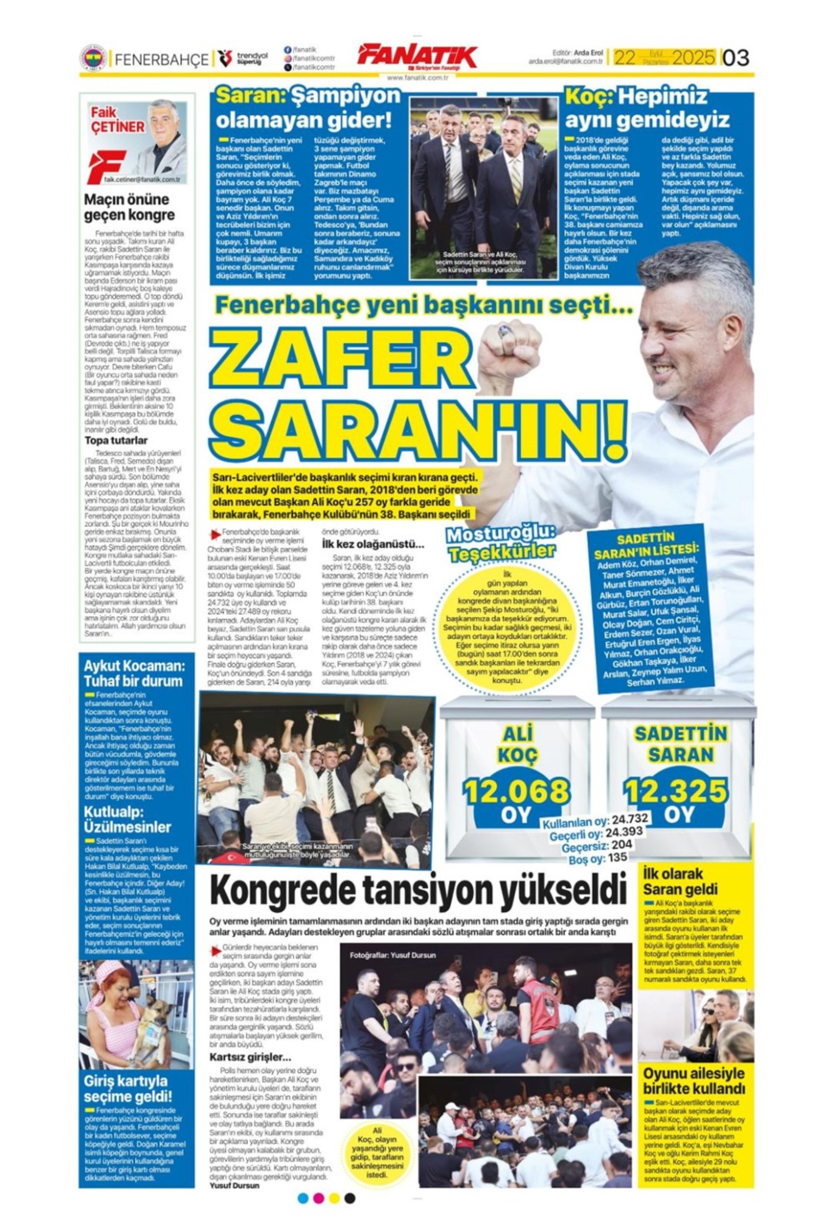 Sporda günün manşetleri... Fenerbahçe'de 7 yıllık Ali Koç dönemi bitti! 'Yeni başkan Saran, takım yine hüsran!'