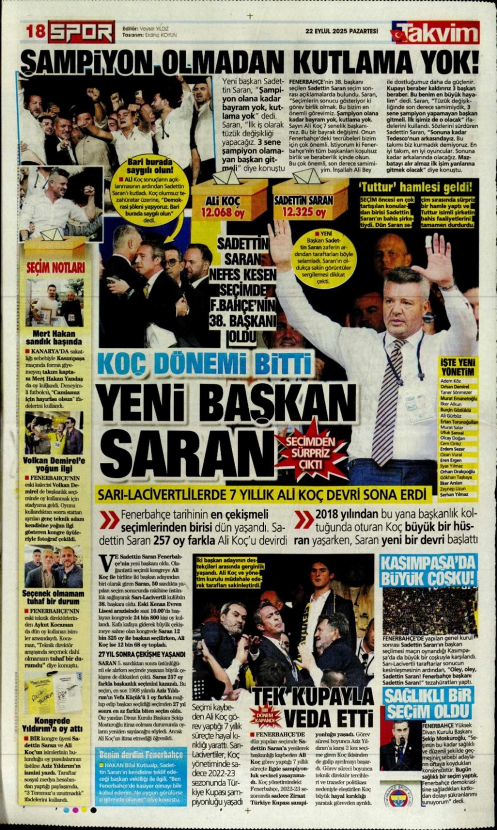 Sporda günün manşetleri... Fenerbahçe'de 7 yıllık Ali Koç dönemi bitti! 'Yeni başkan Saran, takım yine hüsran!'