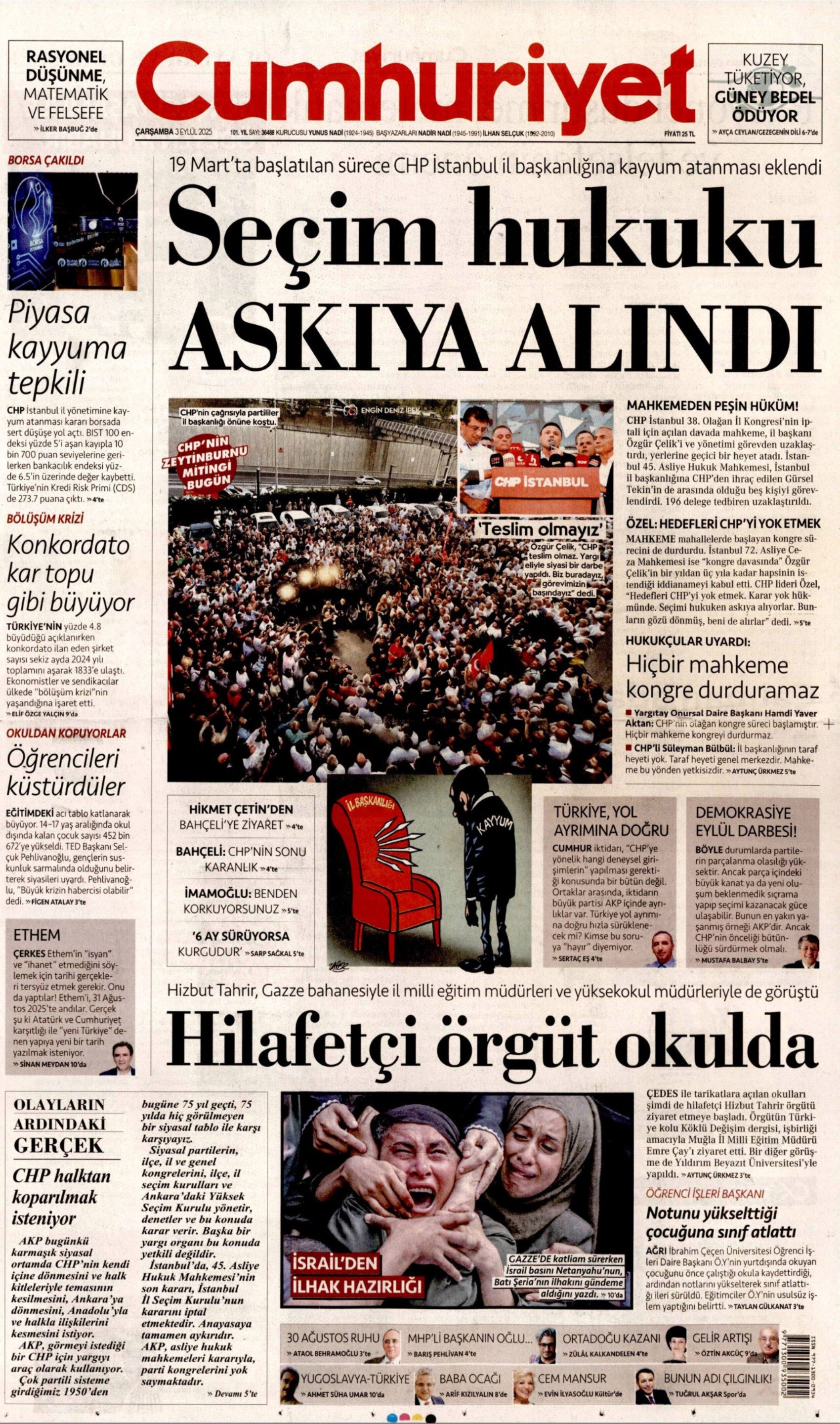 3 Eylül 2025 gazete manşetleri: Gazeteler, CHP İstanbul'a kayyum atanmasını nasıl gördü?