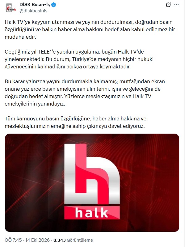 DİSK Basın-İş’in Halk TV’ye kayyım atanması ve yayının durdurulmasına ilişkin sosyal medya açıklamasının ekran görüntüsü.