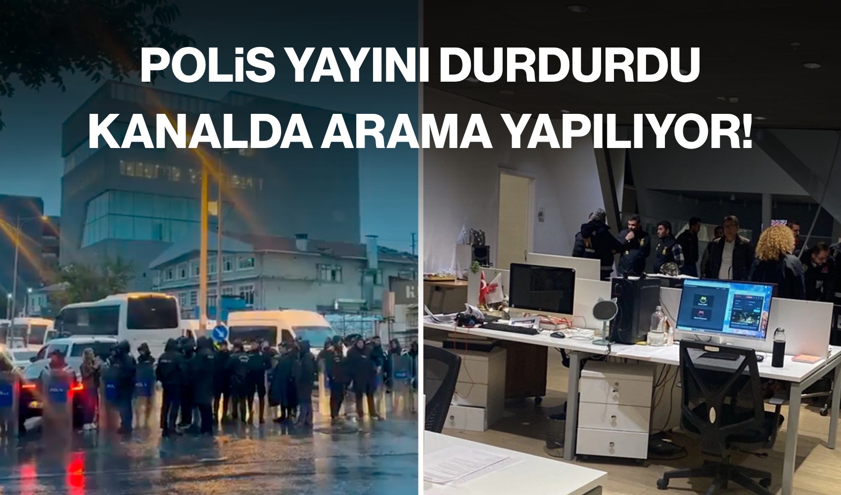 Son Dakika: Halk TV'ye kayyum atandı! 17 kişi hakkında gözaltı kararı verildi