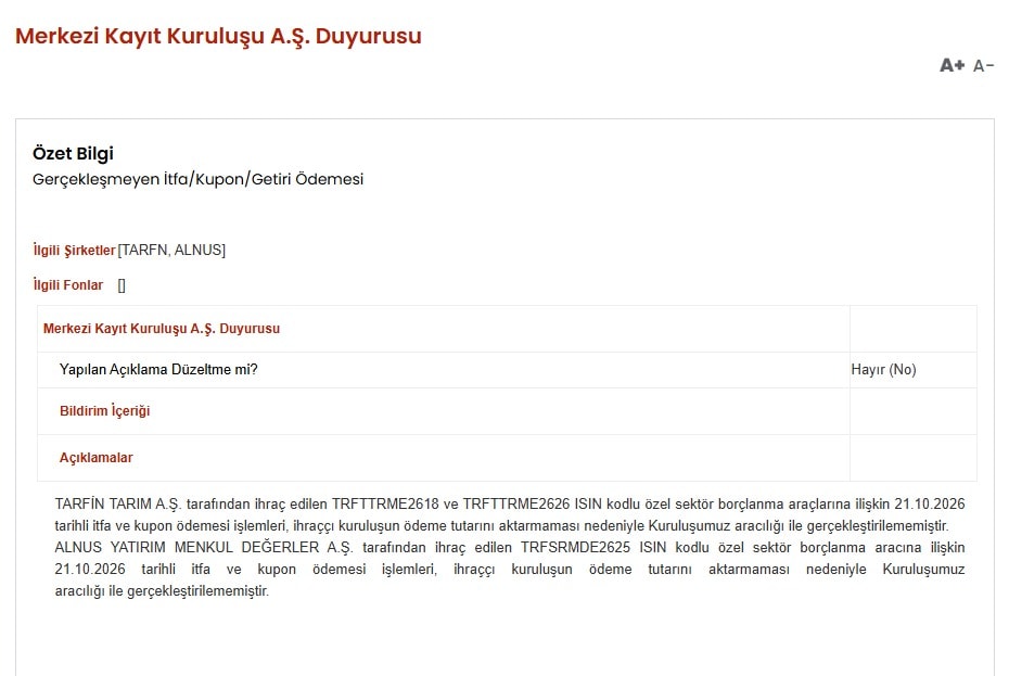 Merkezi Kayıt Kuruluşu duyurusunda Tarfin Tarım A.Ş. için gerçekleşmeyen itfa ve kupon ödemesine ilişkin KAP bildirimi görülüyor.