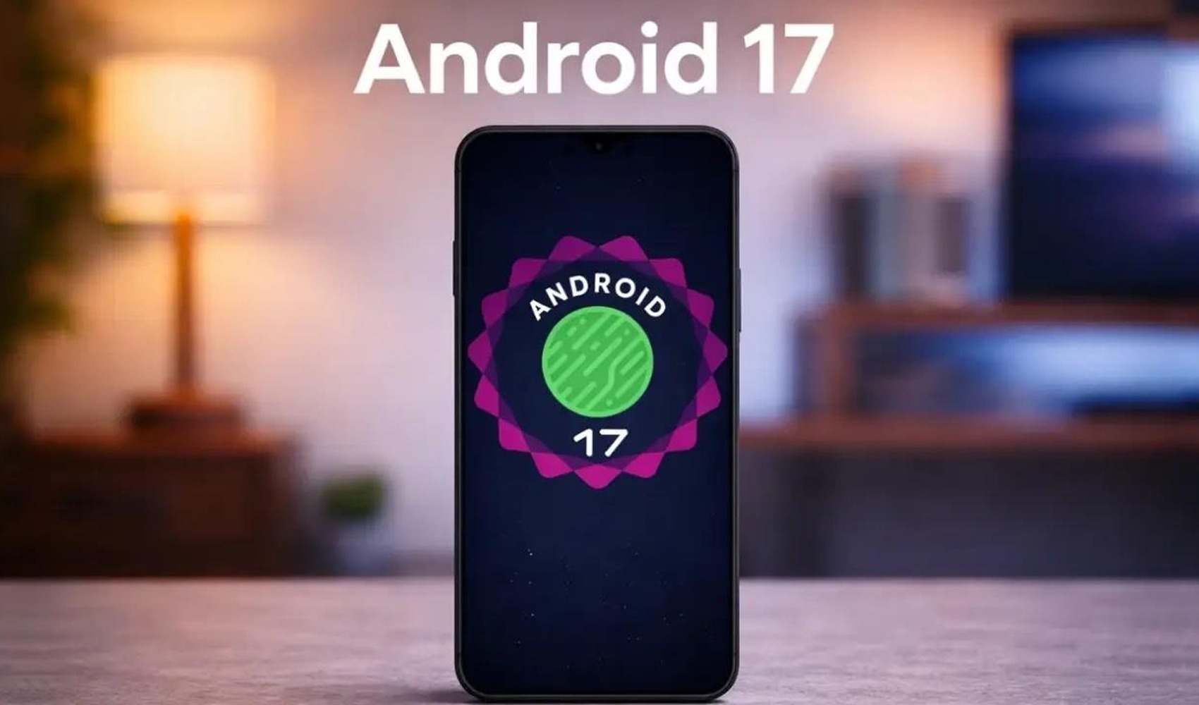 Android 17 rollout schedule becomes clearer: Update list from Pixel to OnePlus, Xiaomi, and Nothing