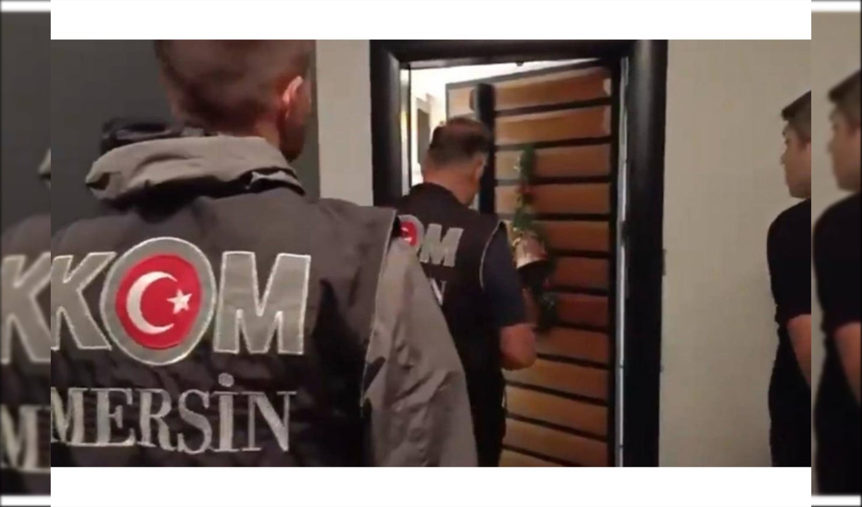Son Dakika... Mersin'deki operasyonda yer alan tartışmalı görüntülere soruşturma