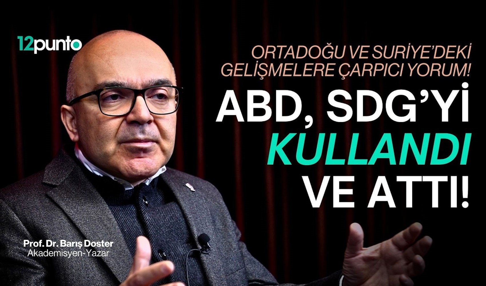 Suriye’de ne oluyor? | İran’da kuşatma | Çin ve Rusya neden sessiz? | Prof. Dr. Barış Doster