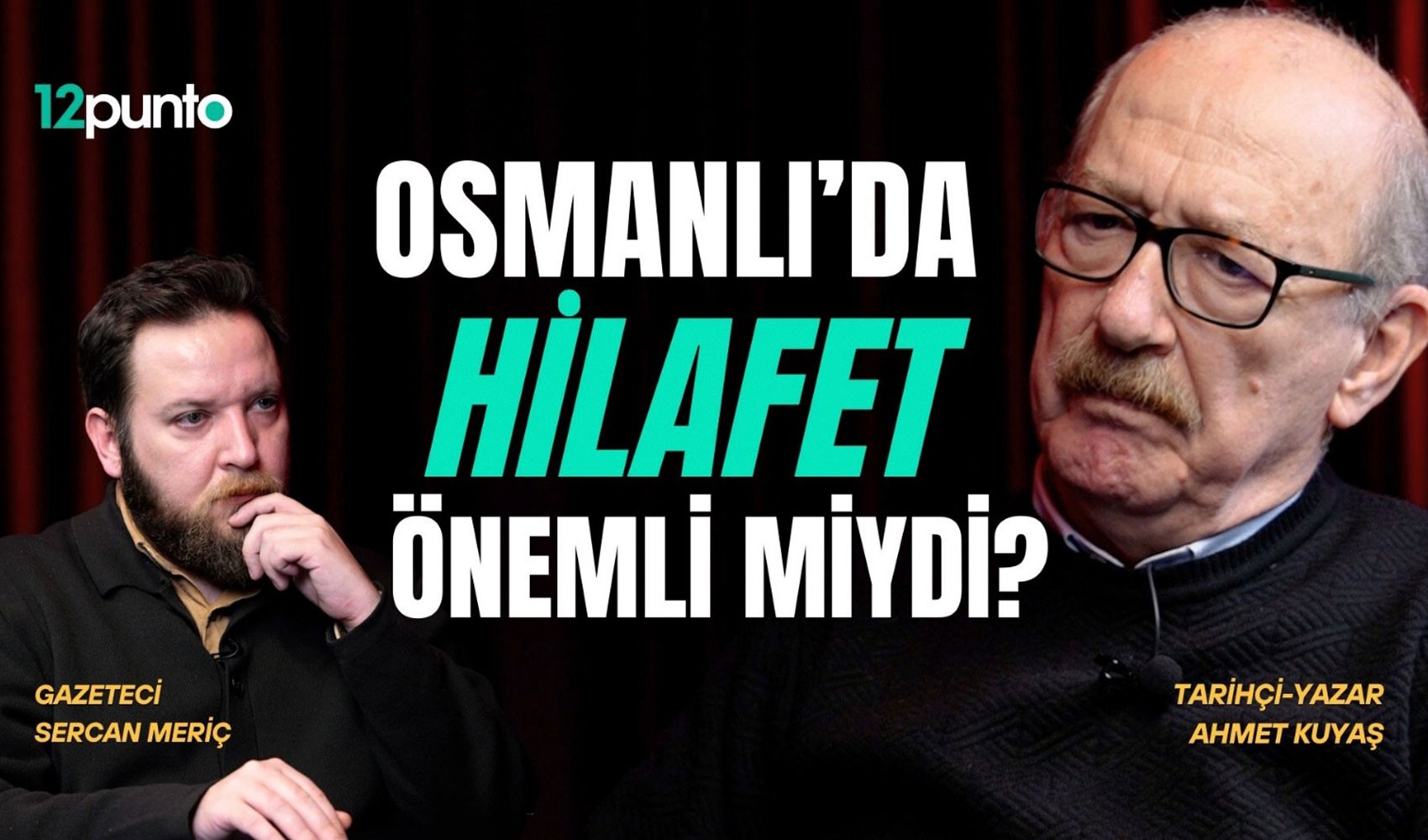Osmanlı'da 'hilafet makamı' ne kadar önemliydi? Neo-Osmanlıcılık bugün mümkün mü? | Ahmet Kuyaş