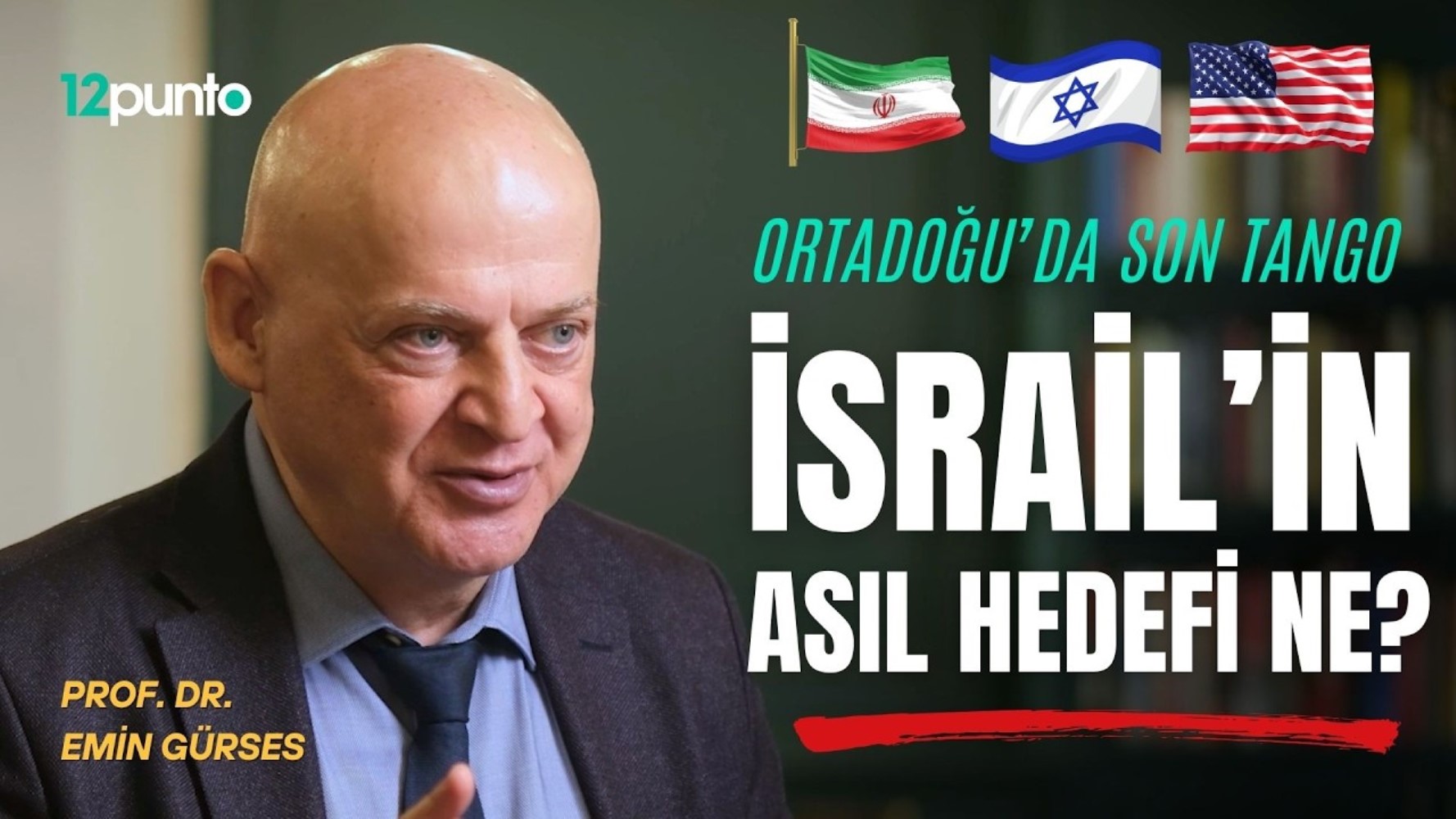 Prof. Dr. Emin Gürses: ABD ve İsrail'in Ortadoğu'daki asıl hedefi
