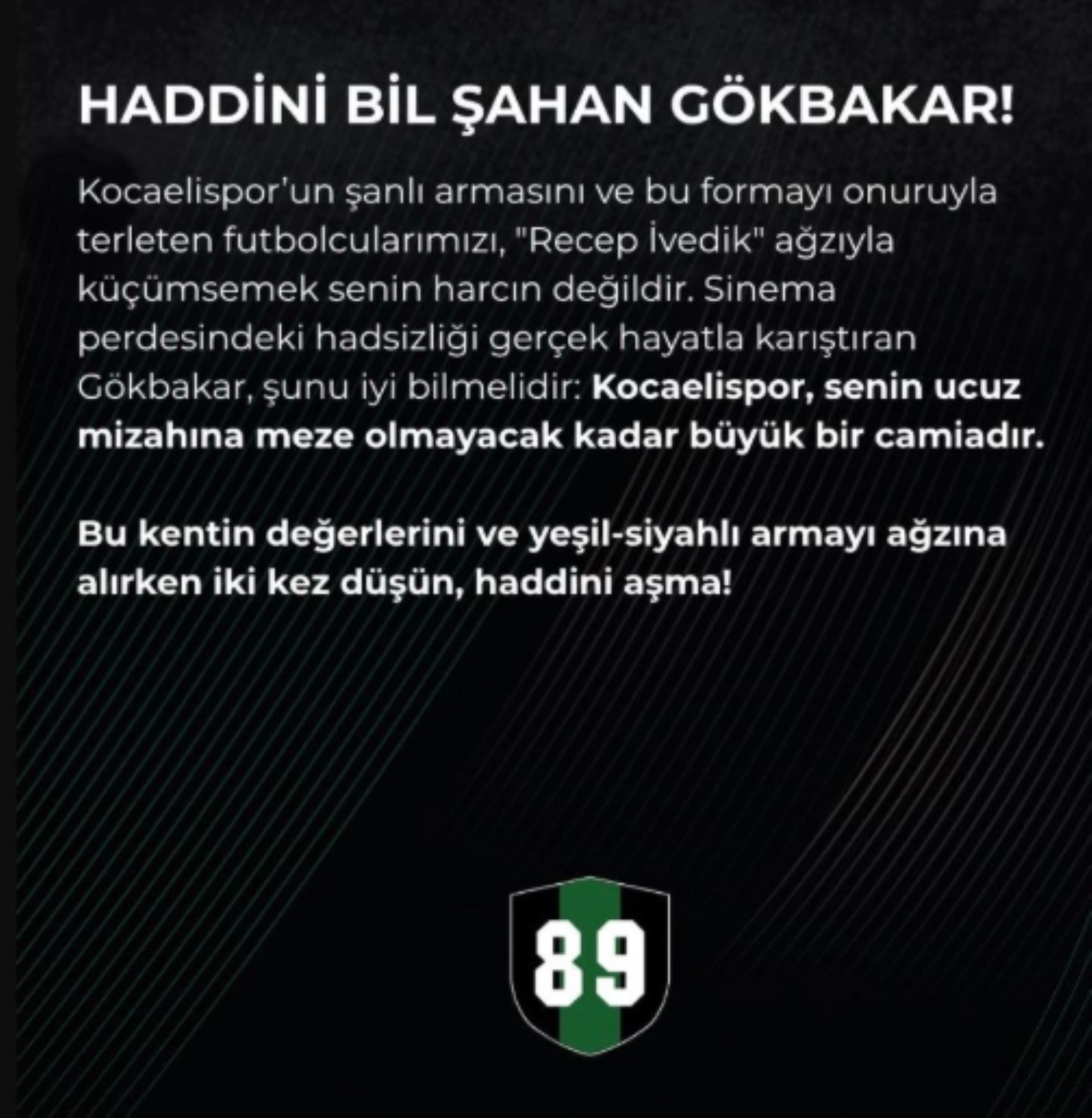 Kocaelispor'dan Şahan Gökbakar'a 'Haddini aşma' uyarısı