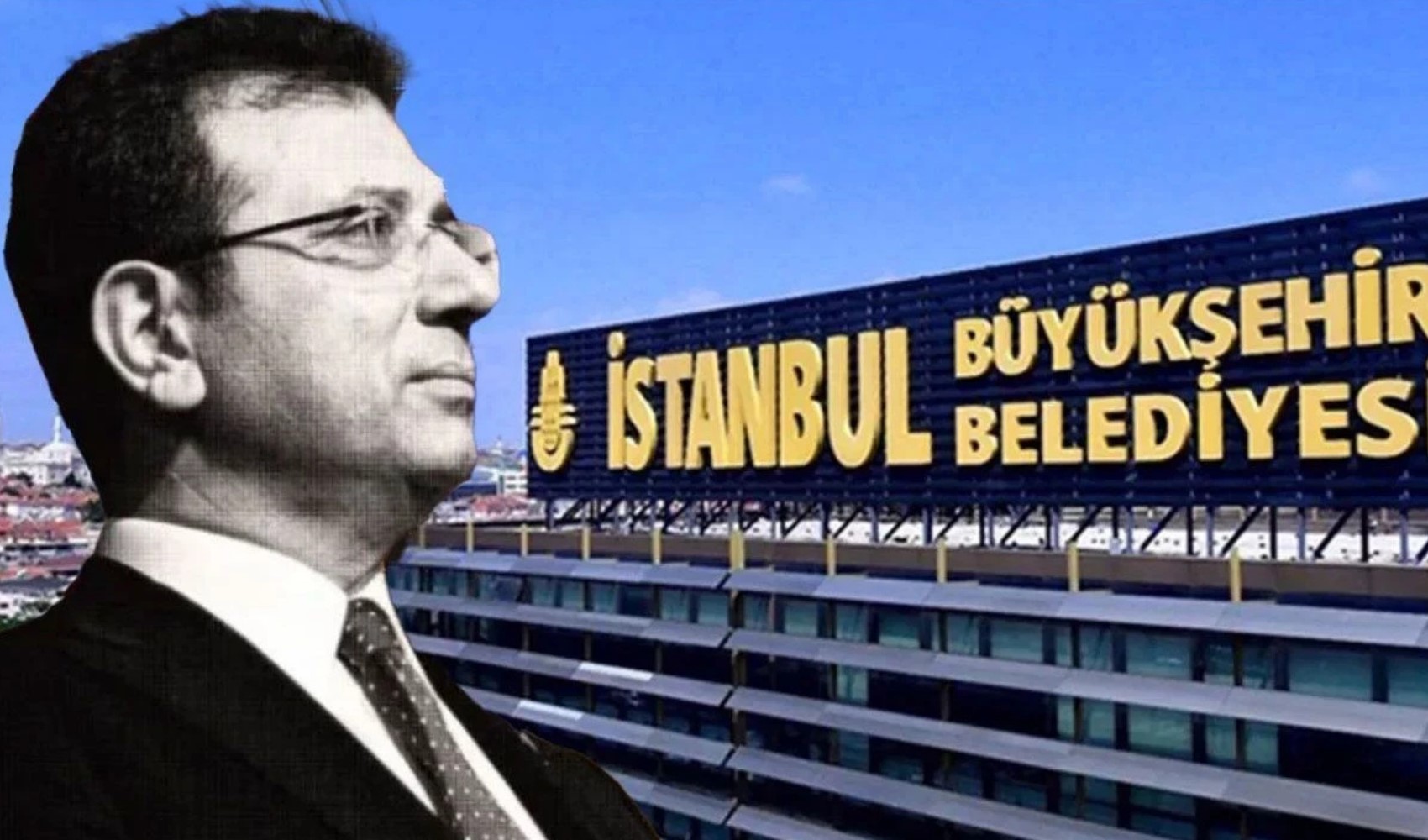 İstanbul Büyükşehir Belediyesi binası ve Ekrem İmamoğlu görseli