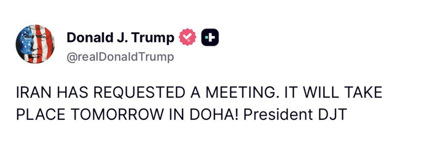 Donald Trump’ın İran ile Doha’da görüşme yapılacağını duyurduğu Truth Social paylaşımı.