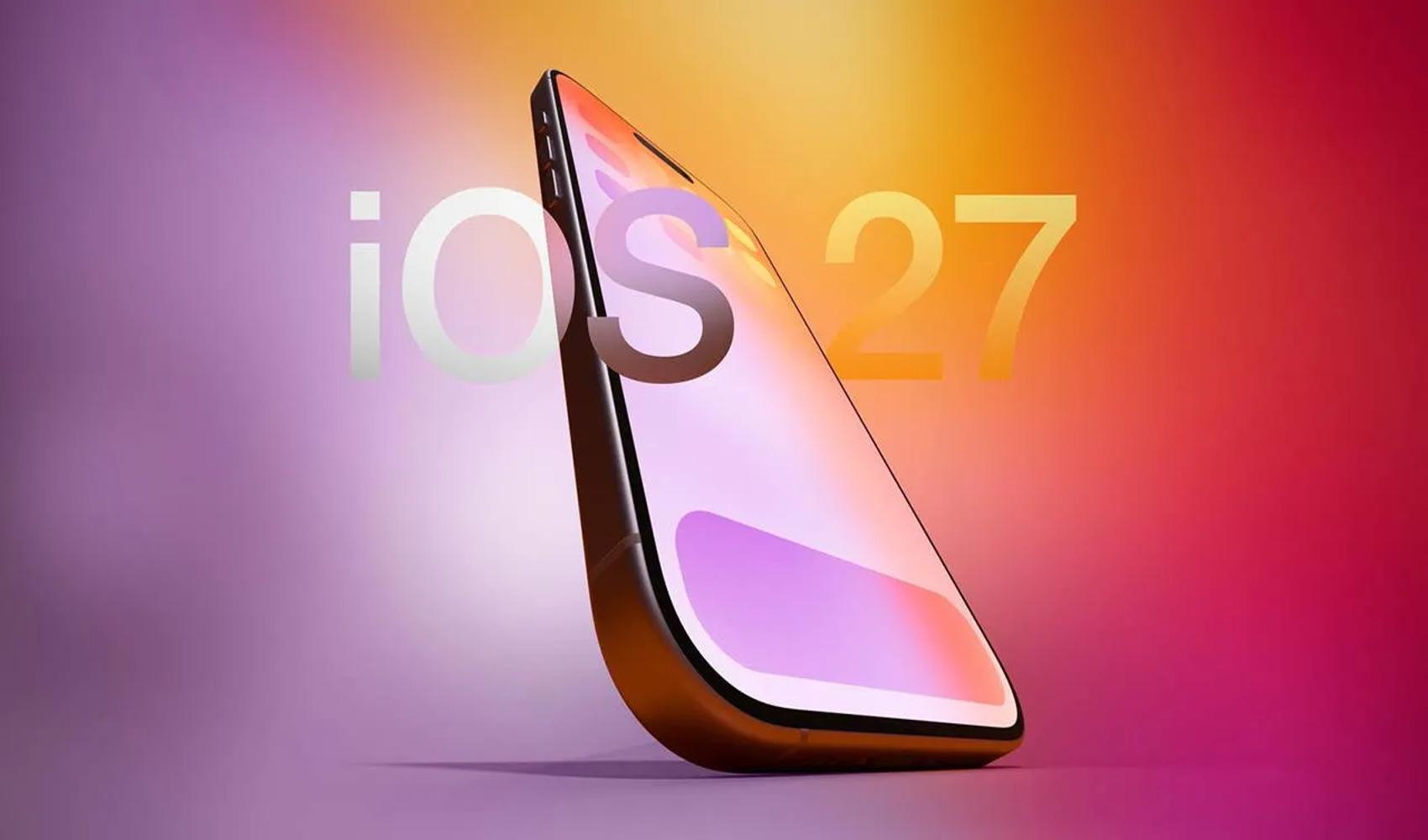 iOS 27 ne zaman, hangi modellere gelecek, özellikleri neler?