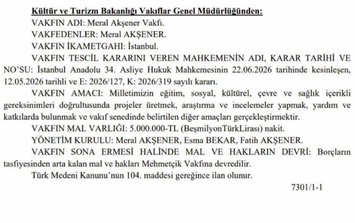 Meral Akşener Vakfı’nın tesciline ilişkin resmi ilan metni.
