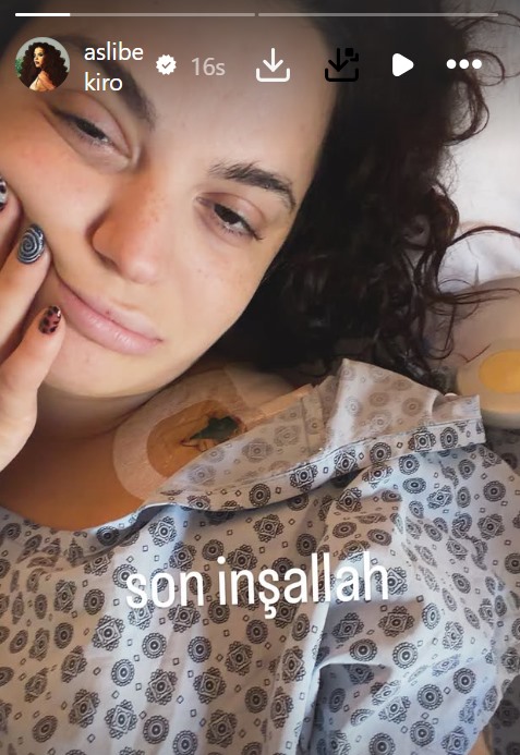 Aslı Bekiroğlu’nun “son inşallah” notuyla yaptığı hastane paylaşımı.