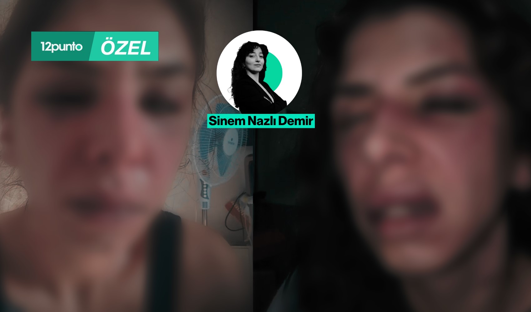 Seda Nur Atılkan tells 12punto about the systematic violence she endured: 'I knew my death was coming'