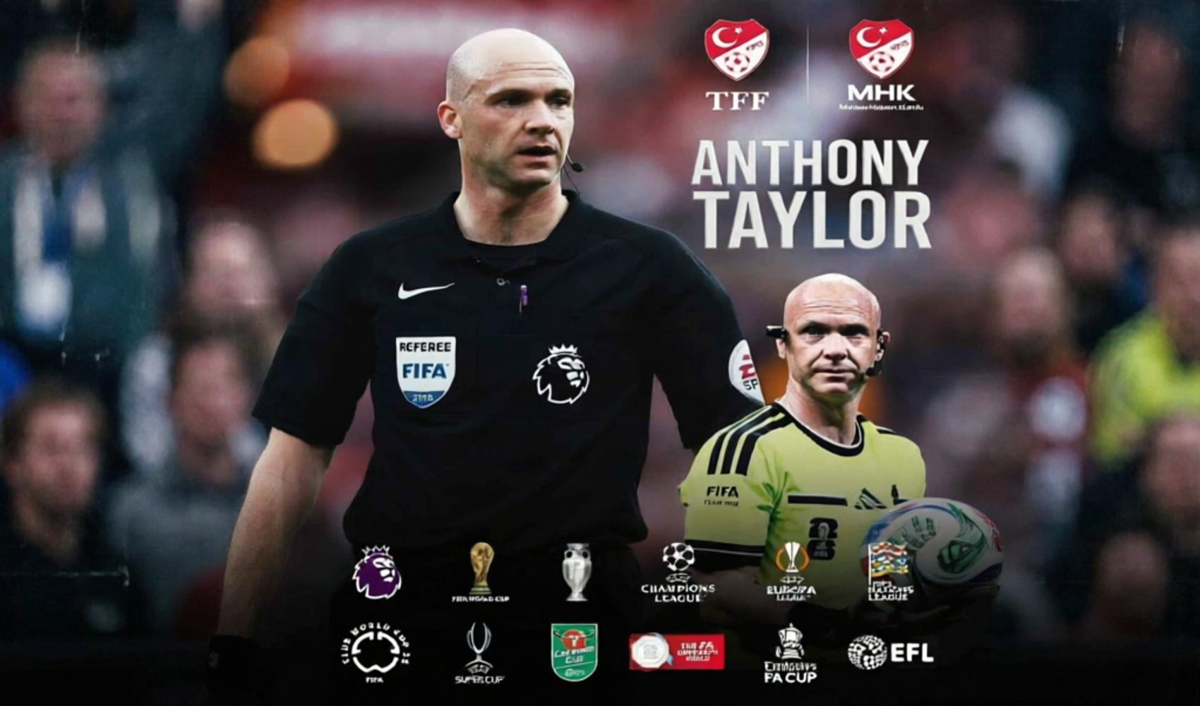 La TFF anuncia: Anthony Taylor ha comenzado a ejercer como Director de Árbitros de Élite del MHK