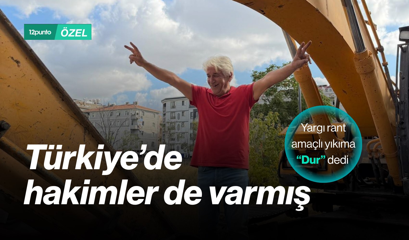 Türkiye’de hakimler de varmış: Denizatı Kent Sitesi’nde hukuksuz yıkıma yargı 