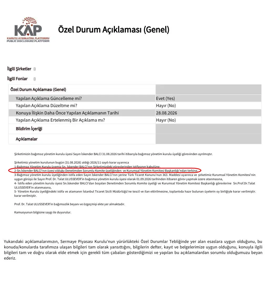 KAP özel durum açıklamasında İskender Balcı’nın bağımsız yönetim kurulu üyeliğinden ayrıldığına ilişkin bölüm işaretlenmiş görünüyor.